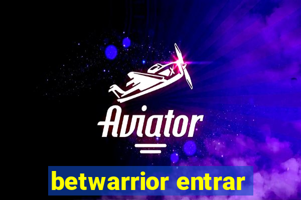 betwarrior entrar